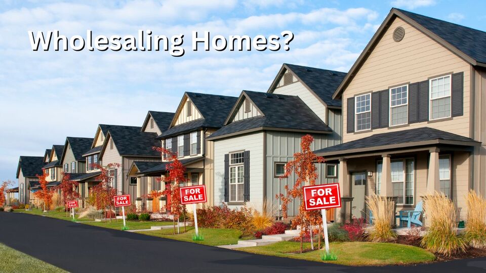 Wholesaling Real Estate