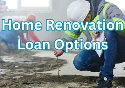 Home Renovation Loan