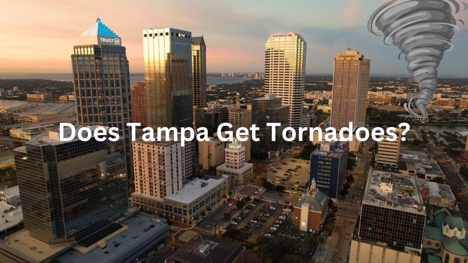 Does Tampa Get Tornadoes