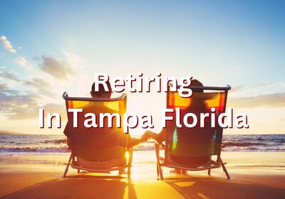 Is Tampa Good For Retirees