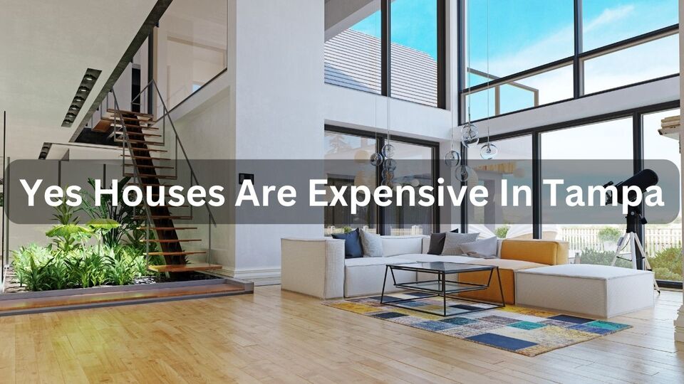 Are Houses Expensive In Tampa Florida