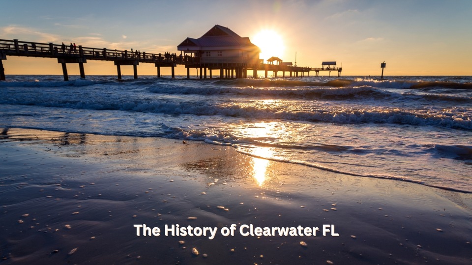 History Of Clearwater FL